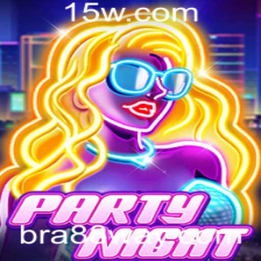 PartyNight: Como Jogar e Se Divertir com BRA88