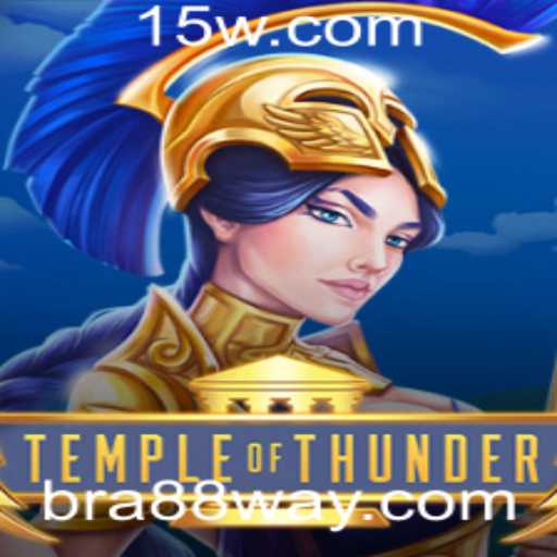 Descubra o Fascinante Mundo de TempleofThunder: Aventuras e Estratégias para Vencer